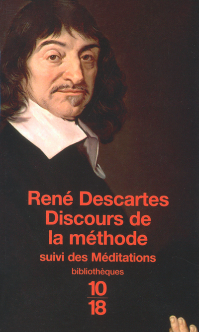 Discours de la méthode suivi des Méditations