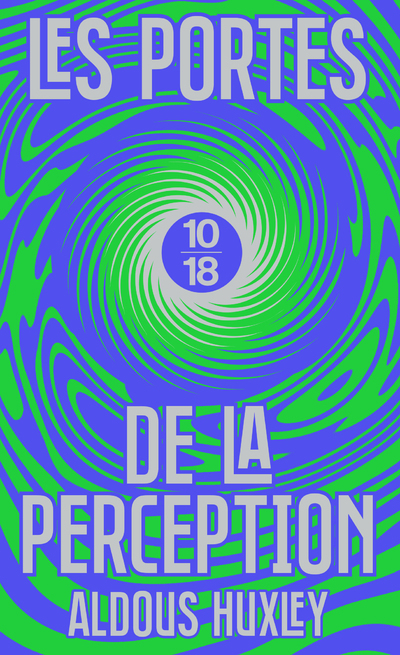 Les portes de la perception (Edition Spéciale)