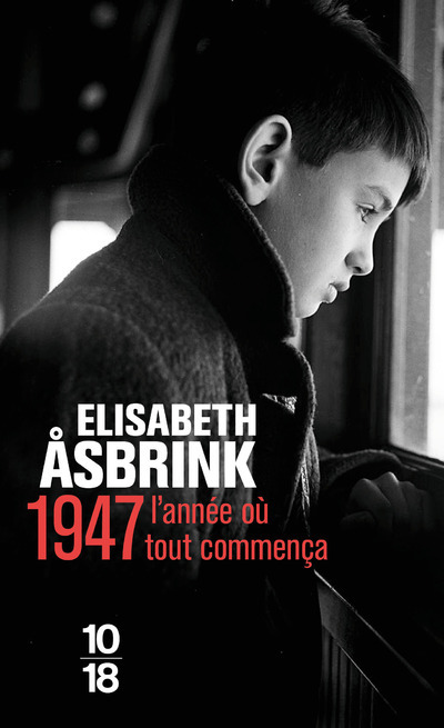 1947 : L-ANNEE OU TOUT COMMENCA   10X18