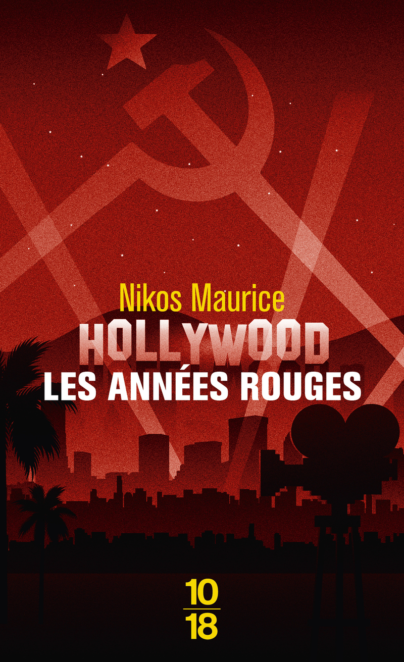 Hollywood, les années rouges
