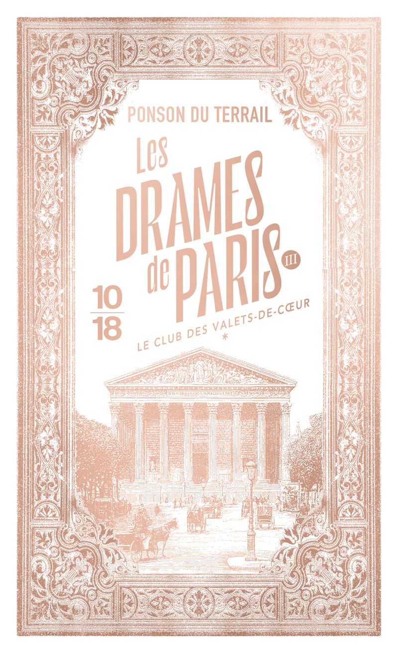 Les Drames de Paris III - Le Club des valets-de-coeur - Tome 1