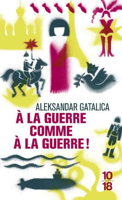 A LA GUERRE COMME A LA GUERRE !  -10X18-
