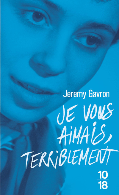 Je vous aimais, terriblement