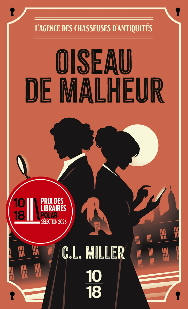 Oiseau de malheur - L'agence des chasseuses d'antiquités - Tome 01