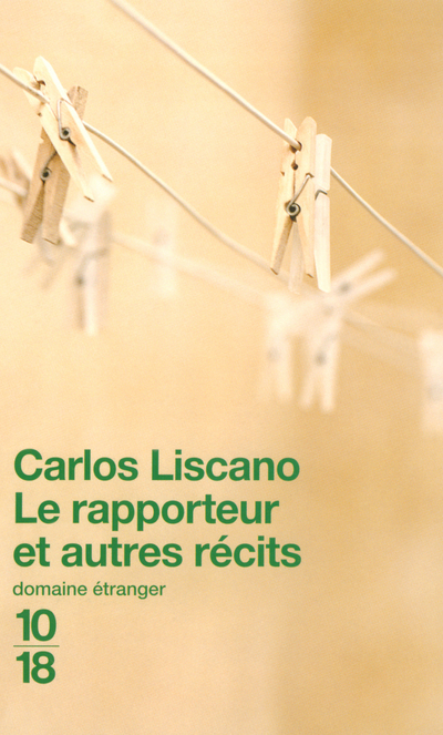 Le rapporteur et autres récits