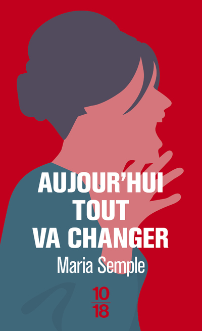 Aujourd'hui tout va changer
