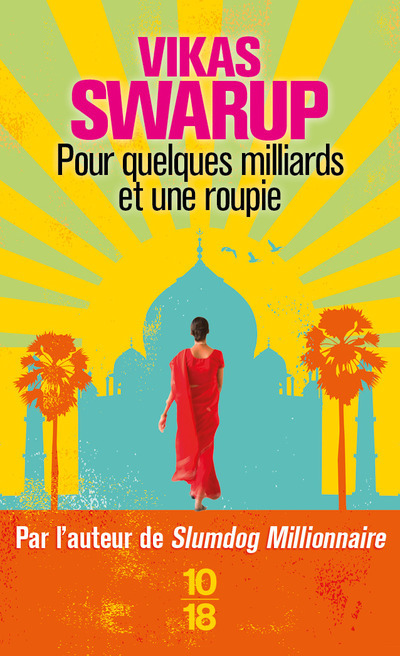 Pour quelques milliards et une roupie