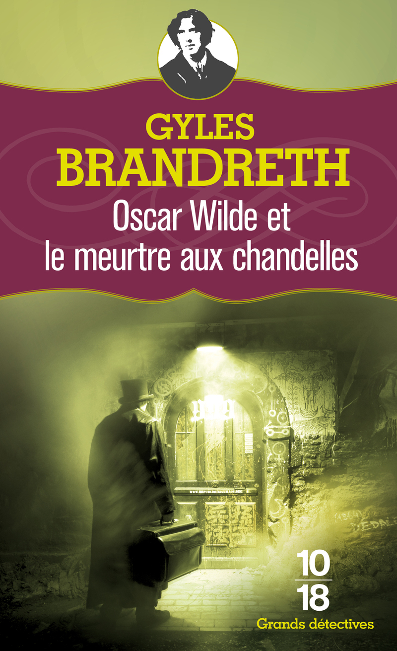 Oscar Wilde et le meurtre aux chandelles
