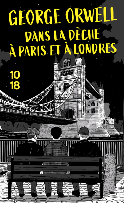 Dans la dèche à Paris et à Londres - Collector