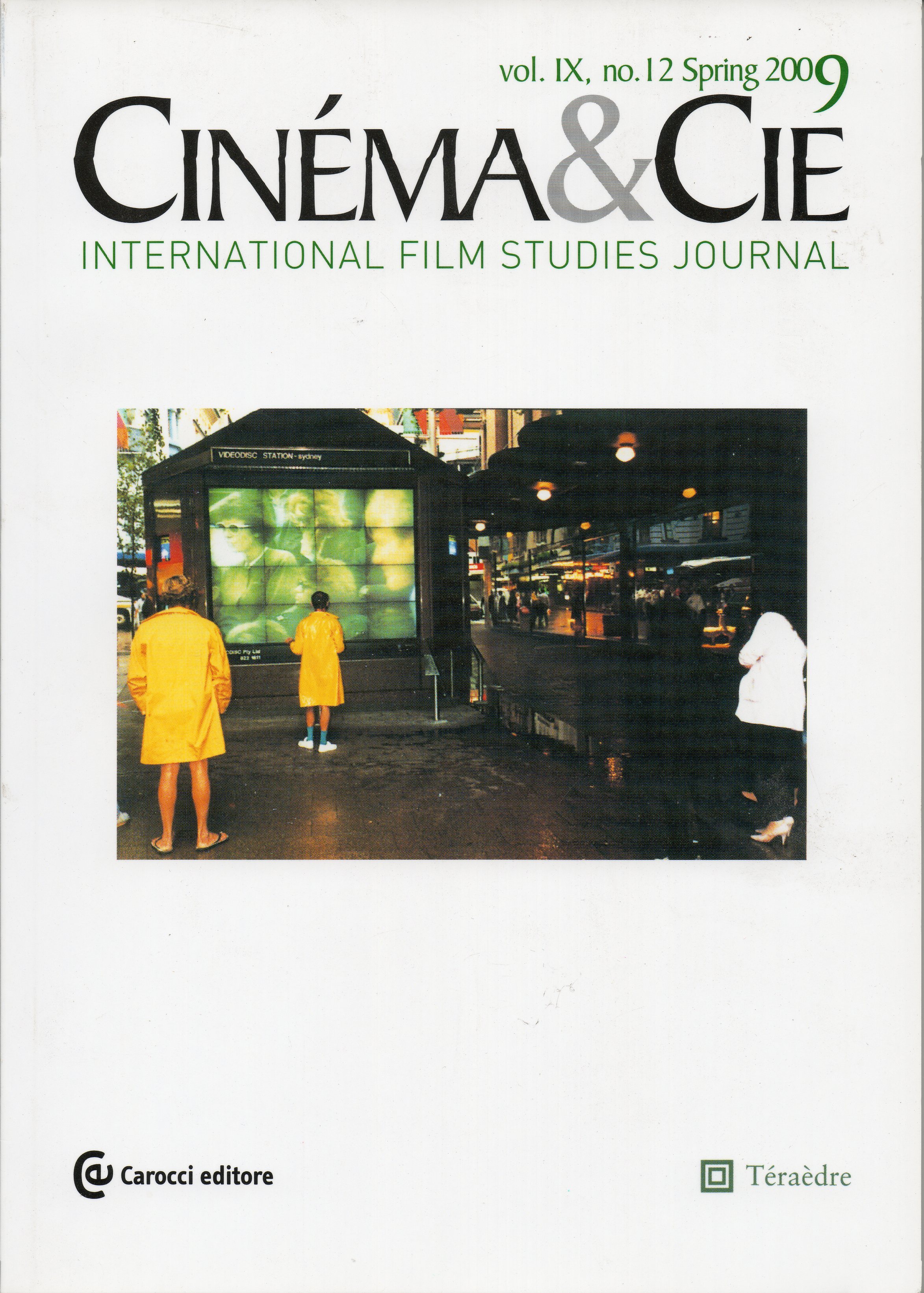CINEMA ET CIE (VOL 9) INTERNATIONAL FILM STUDIES JOURNAL