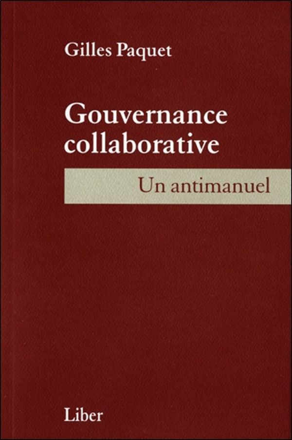 Gouvernance collaborative - Un antimanuel