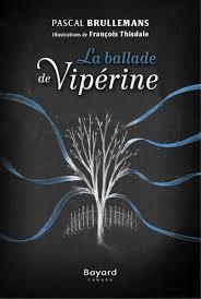 LA BALLADE DE VIPERINE