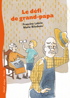 LE DEFI DE GRAND-PAPA