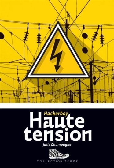HACKERBOY V 03 HAUTE TENSION