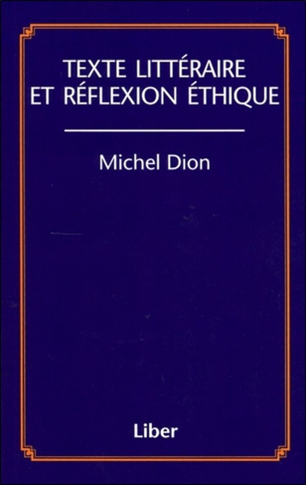 Texte littéraire et réflexion éthique