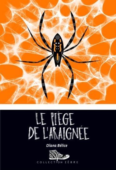 LE PIEGE DE L'ARAIGNEE