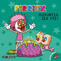 PIRRITX HIZKUNTZA ZER OTE?