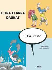 LETRA TXARRA DAUKAT, ETA ZER?