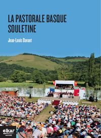 La pastorale basque de Soule