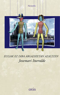 EULIAK EZ DIRA ARGAZKIETAN AZALTZEN