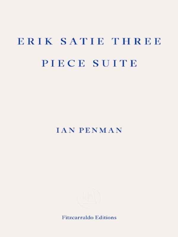 Erik Satie Three Piece Suite