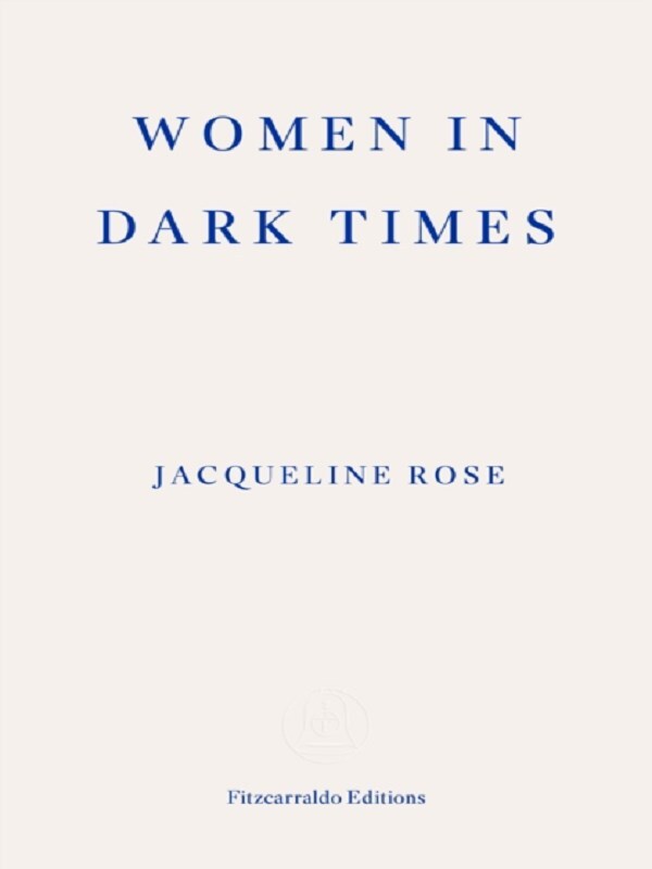 Women in Dark Times