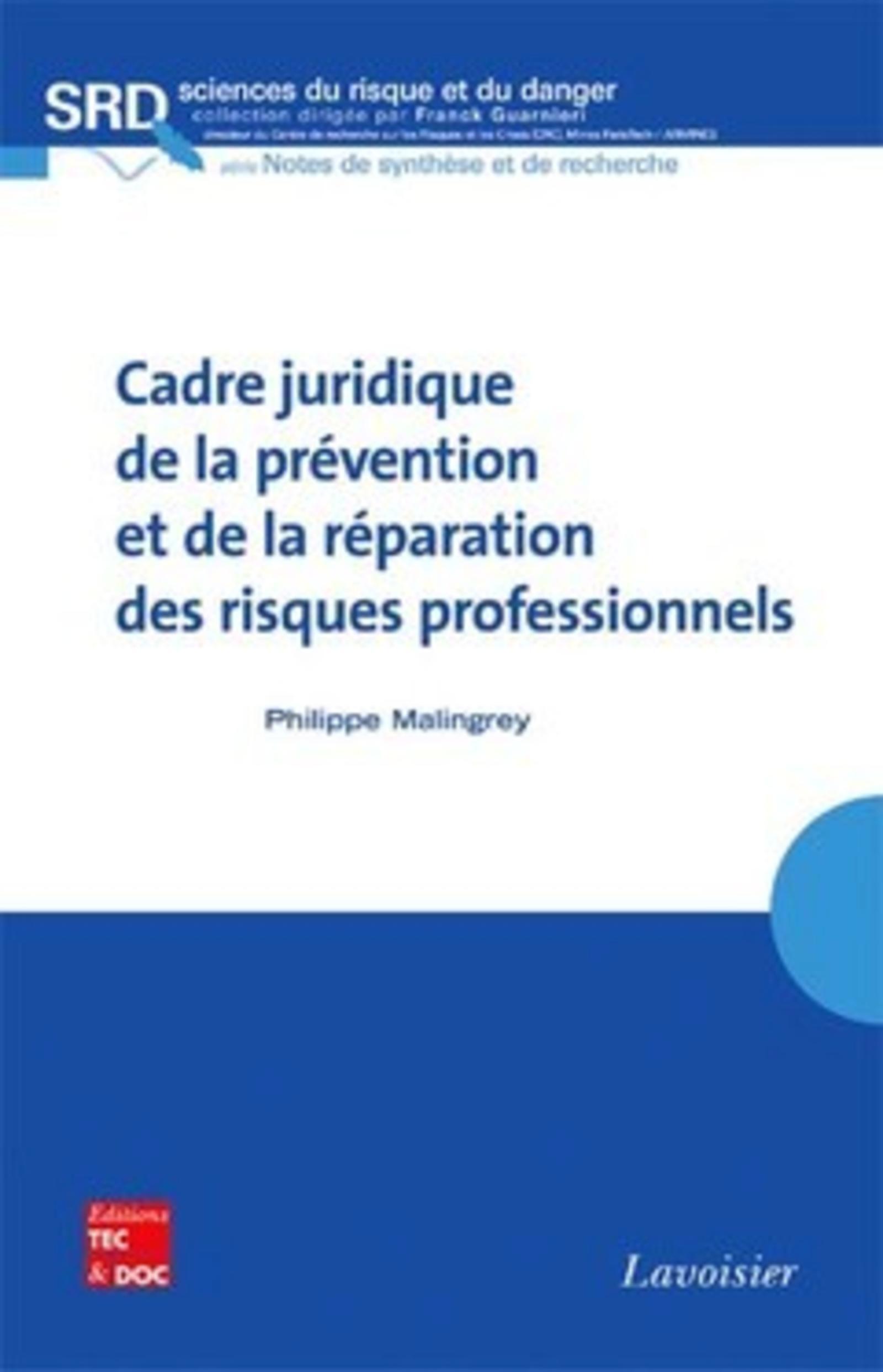 Cadre juridique de la prévention et de la réparation des risques professionnels