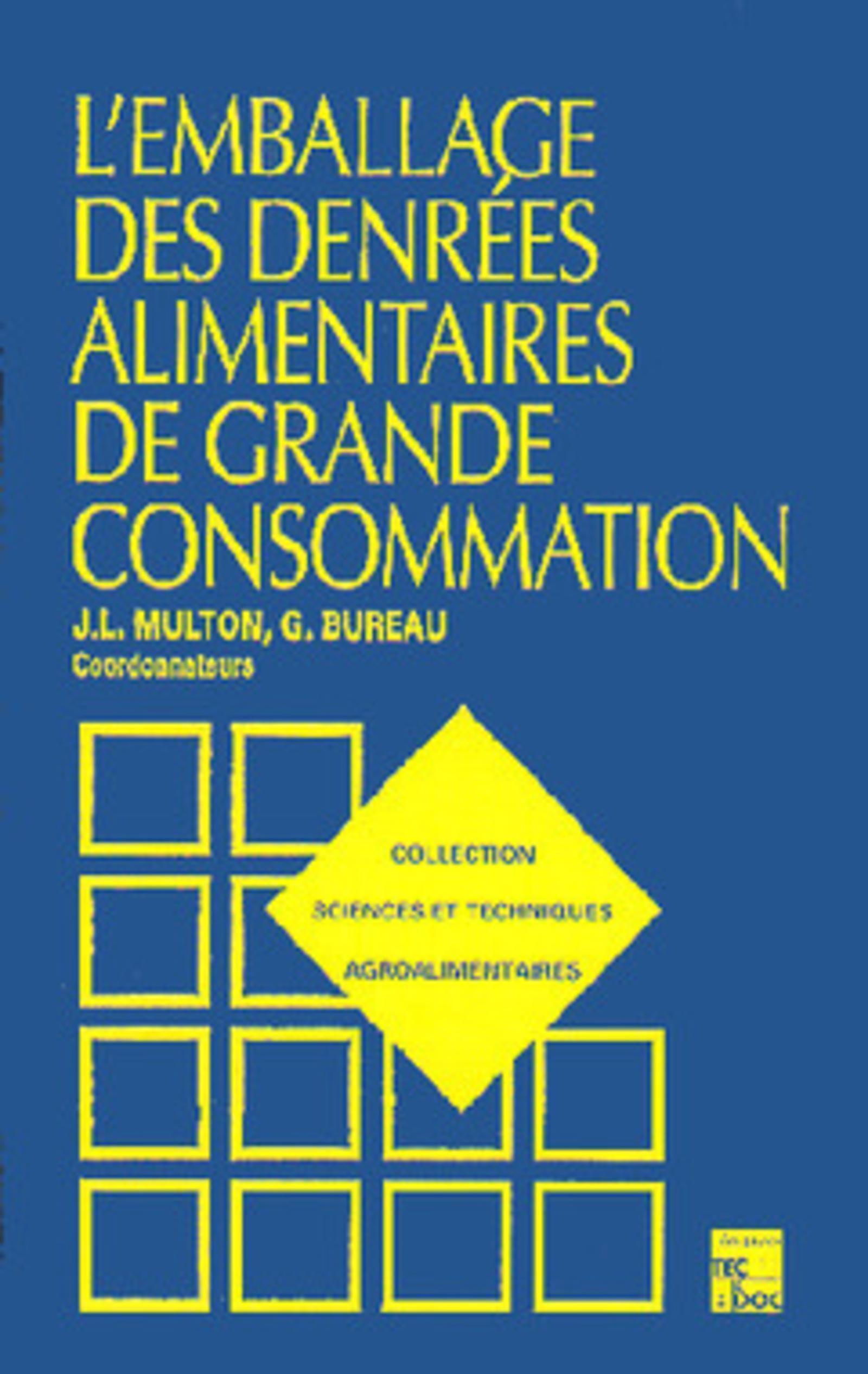 L'emballage des denrées alimentaires de grande consommation (2° Éd.)