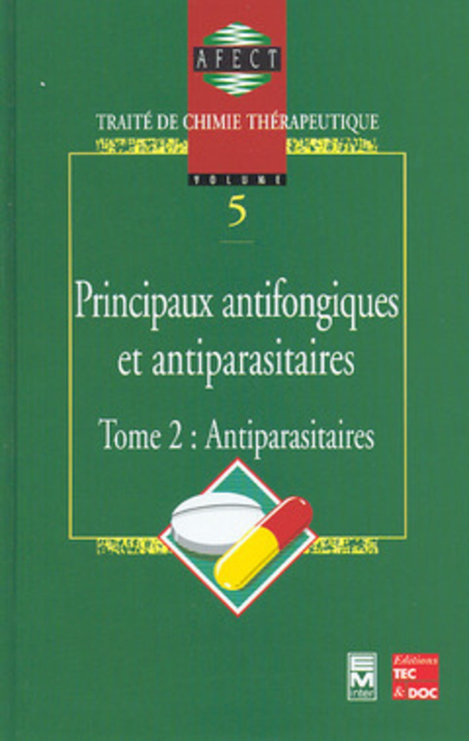 Principaux antifongiques et antiparasitaires