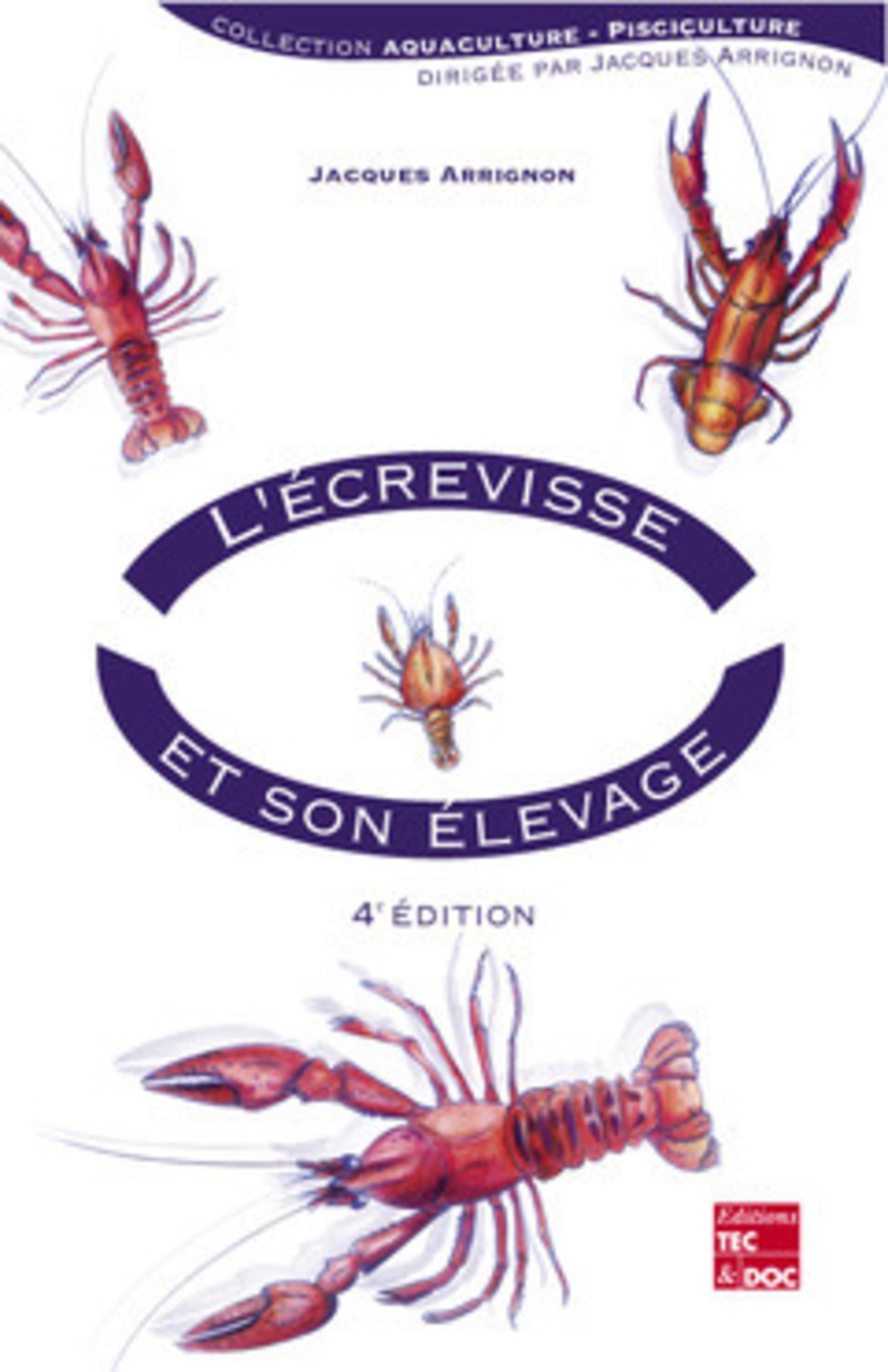 L'écrevisse et son élevage (4° Éd.)