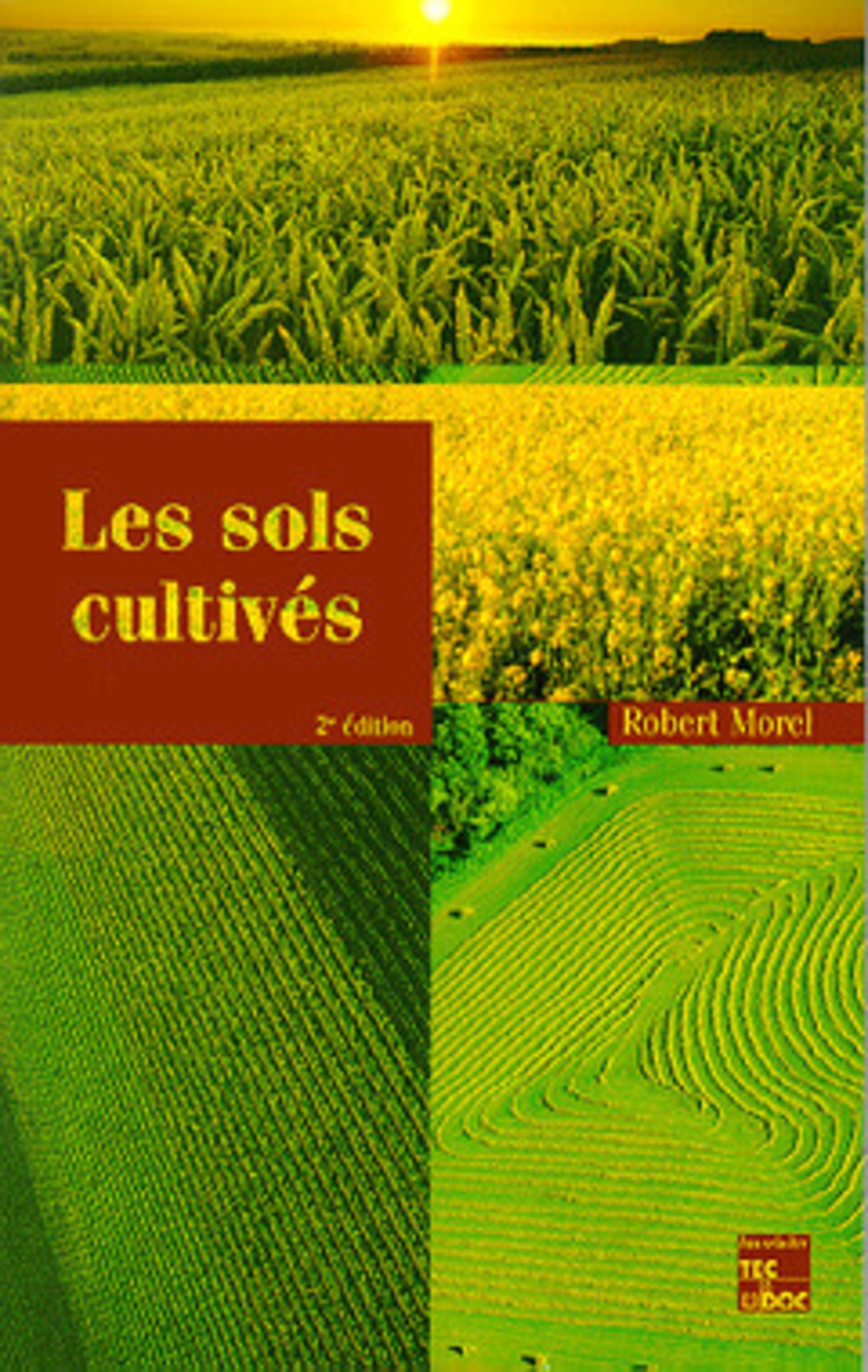 Les sols cultivés (2° Éd.)