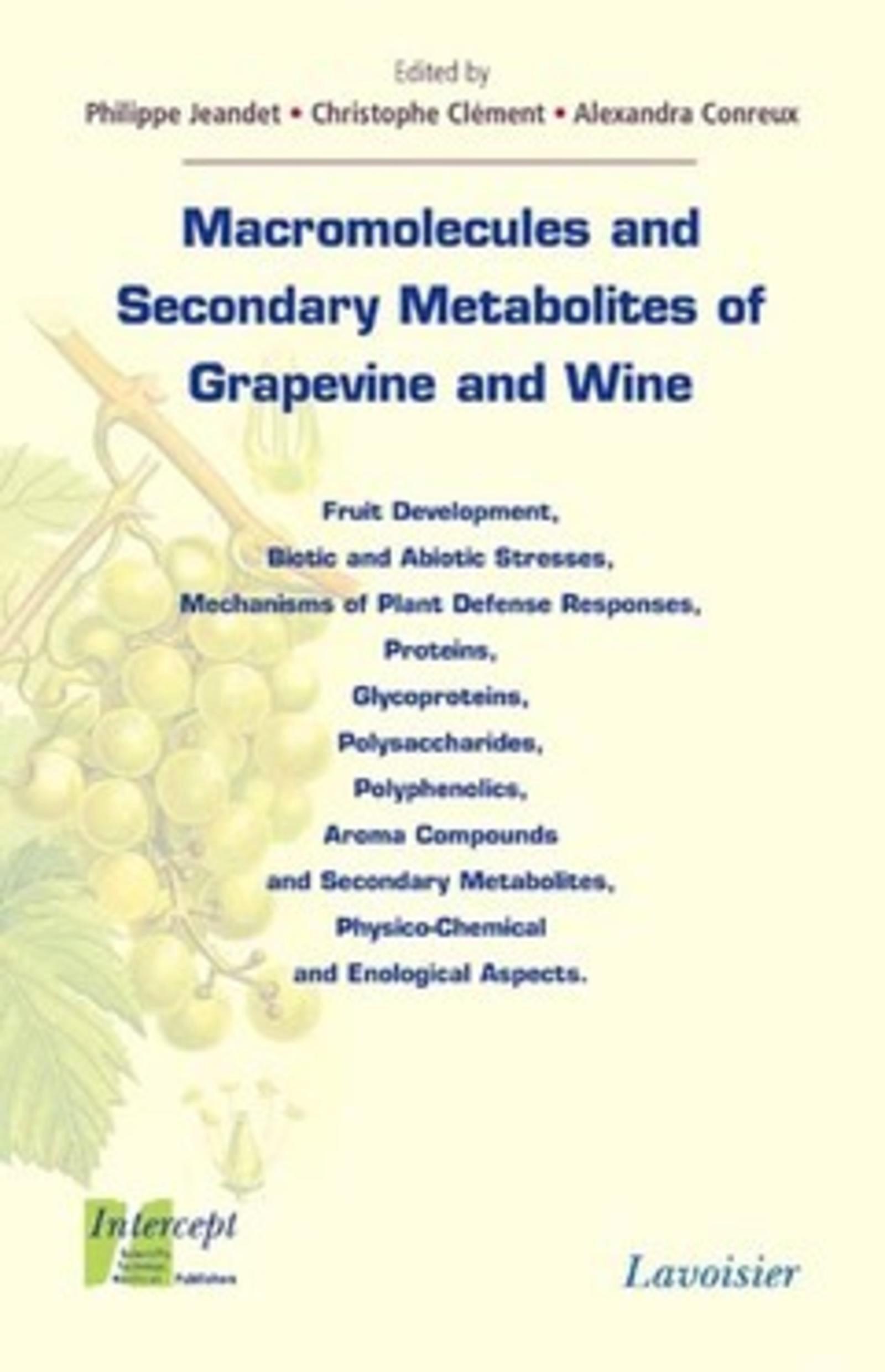 Macromolecules and Secondary Metabolites of Grapevine and Wine