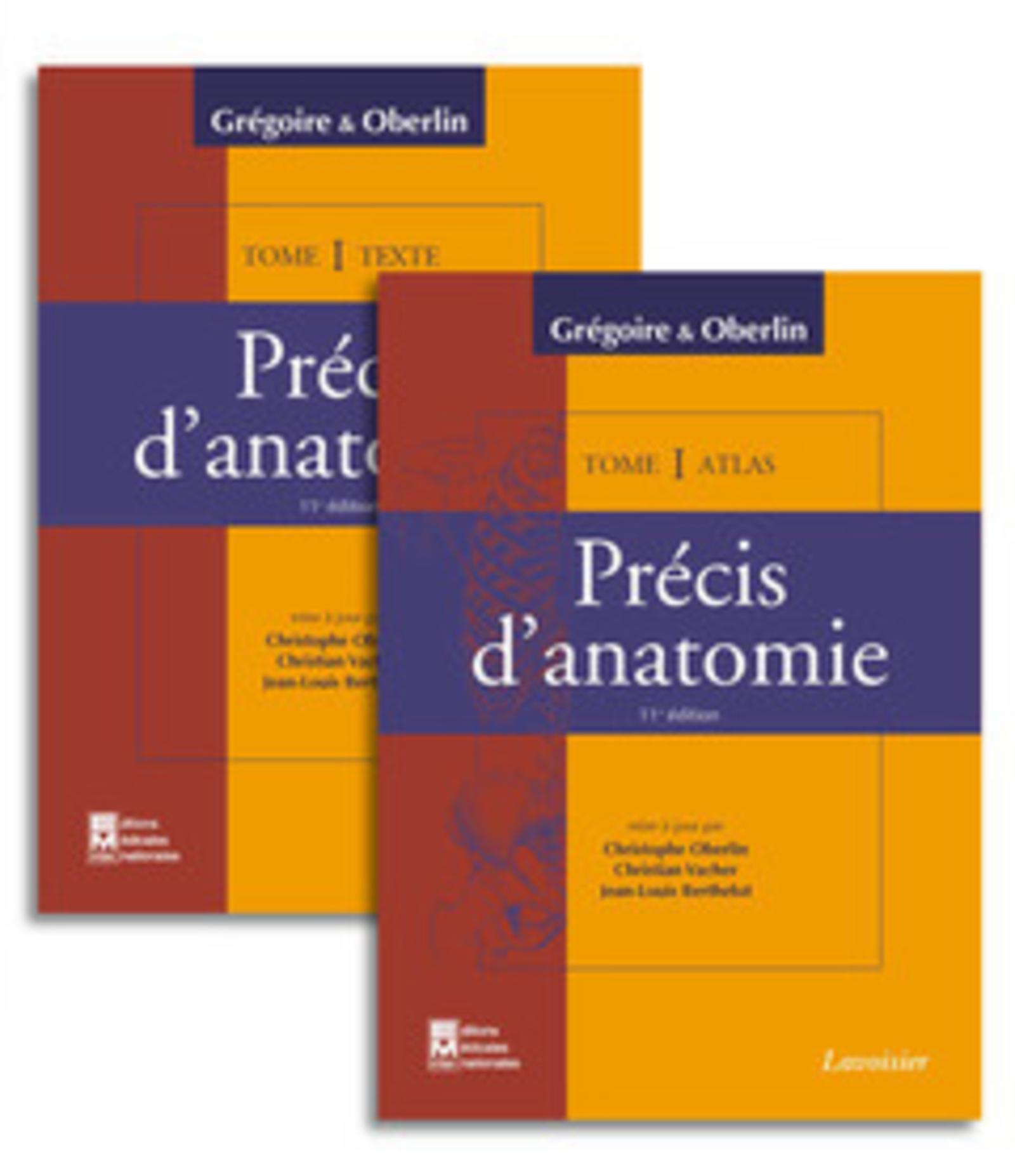 Précis d'anatomie Tome 1 (texte + atlas inséparables, 11° Éd.) : Membres Crâne - Tronc - Tête et cou