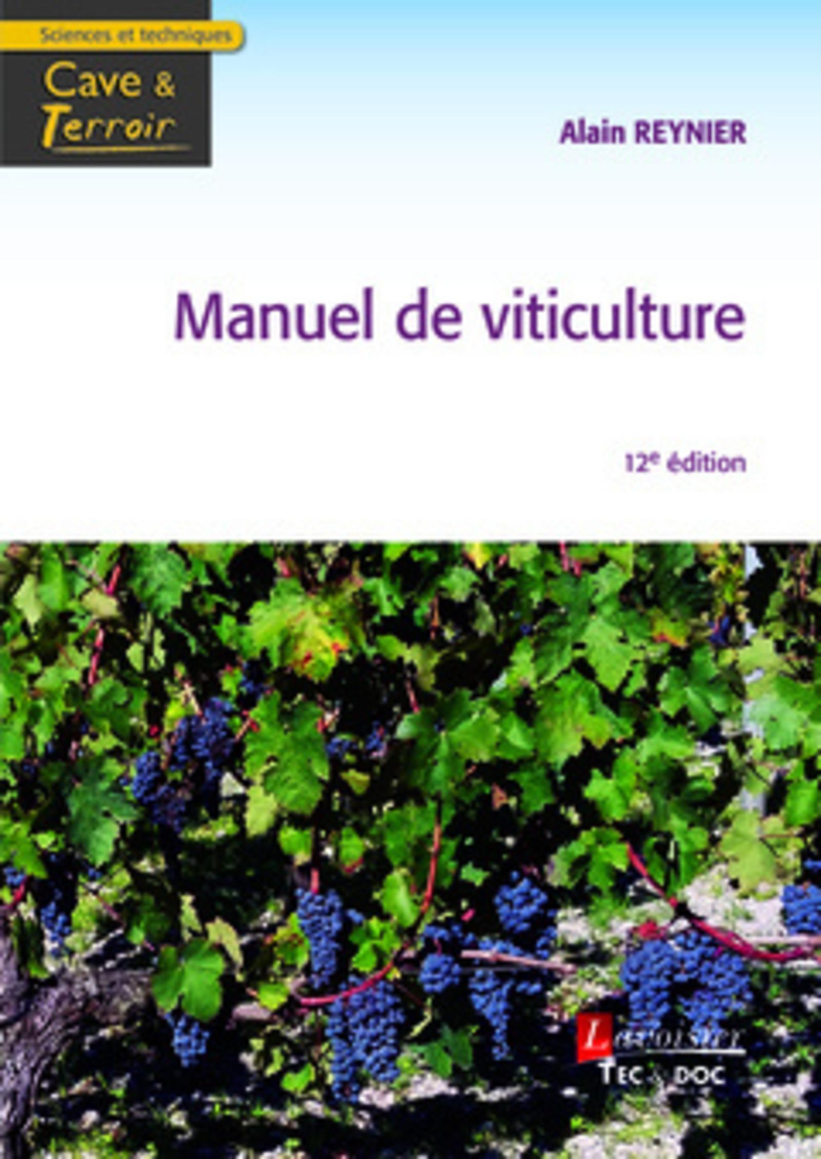 Manuel de viticulture (12° Éd.)