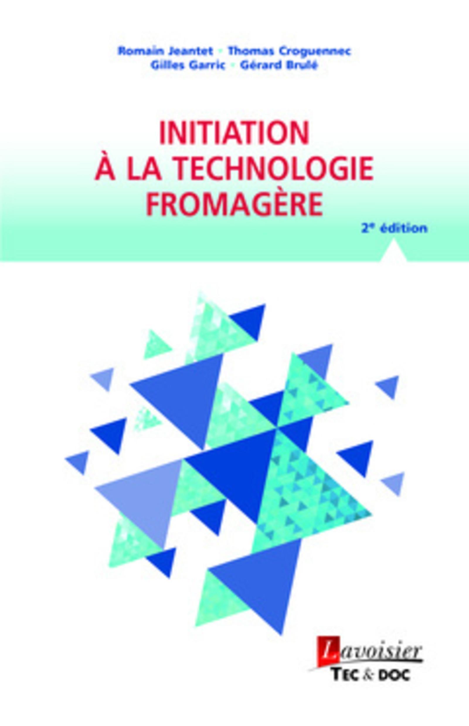 Initiation à la technologie fromagère (2° Éd.)
