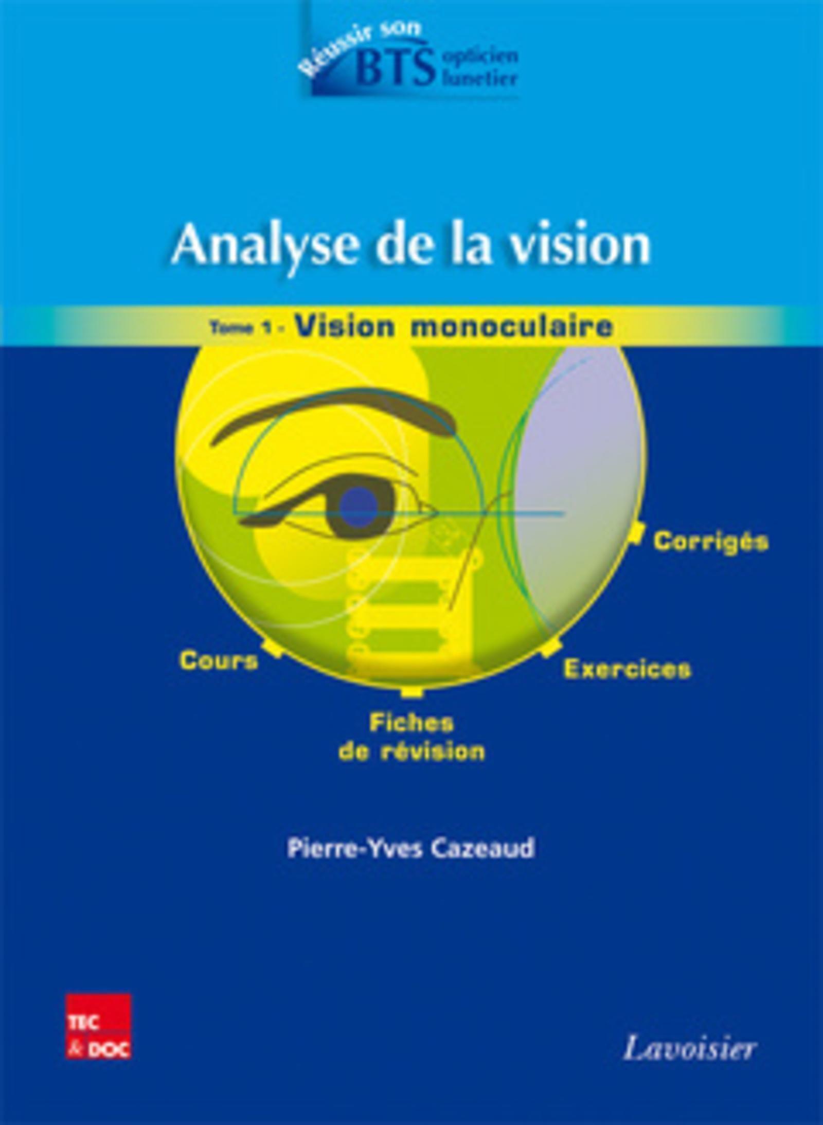 Analyse de la vision - Tome 1