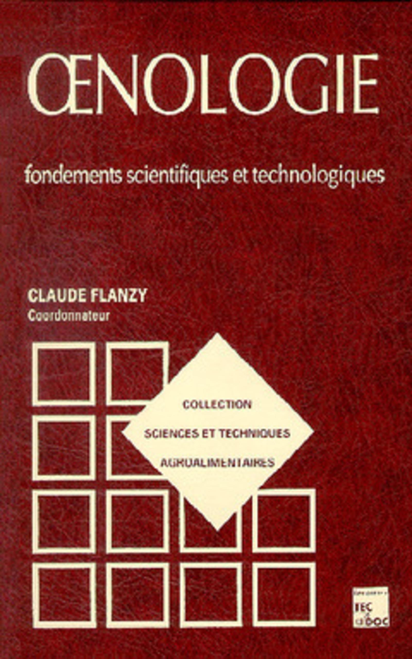 Oenologie : fondements scientifiques et technologiques