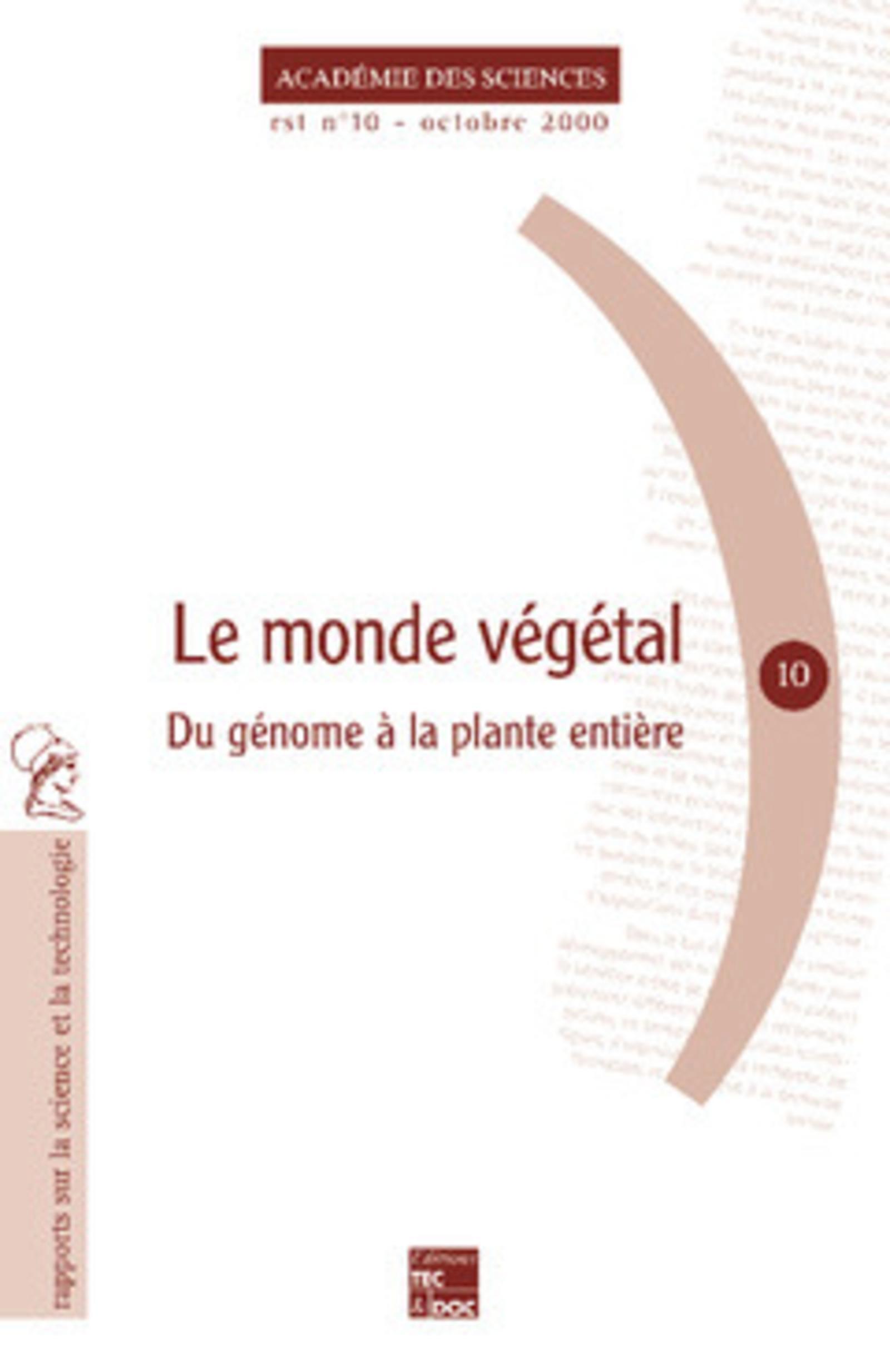 Le monde végétal : du génome à la plante entière (Rapport sur la science et la technologie N°10)