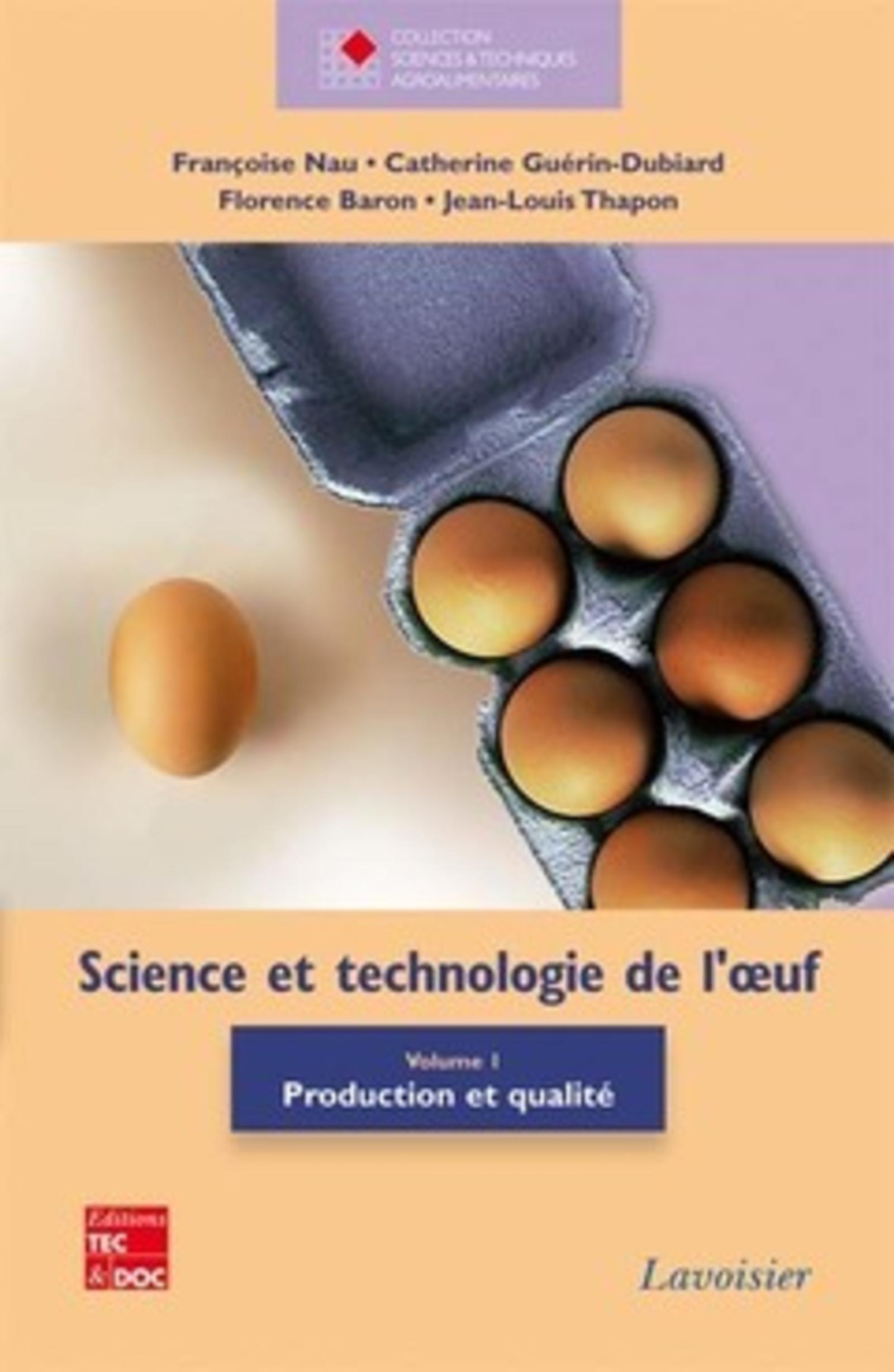 Science et technologie de l'oeuf - Volume 1