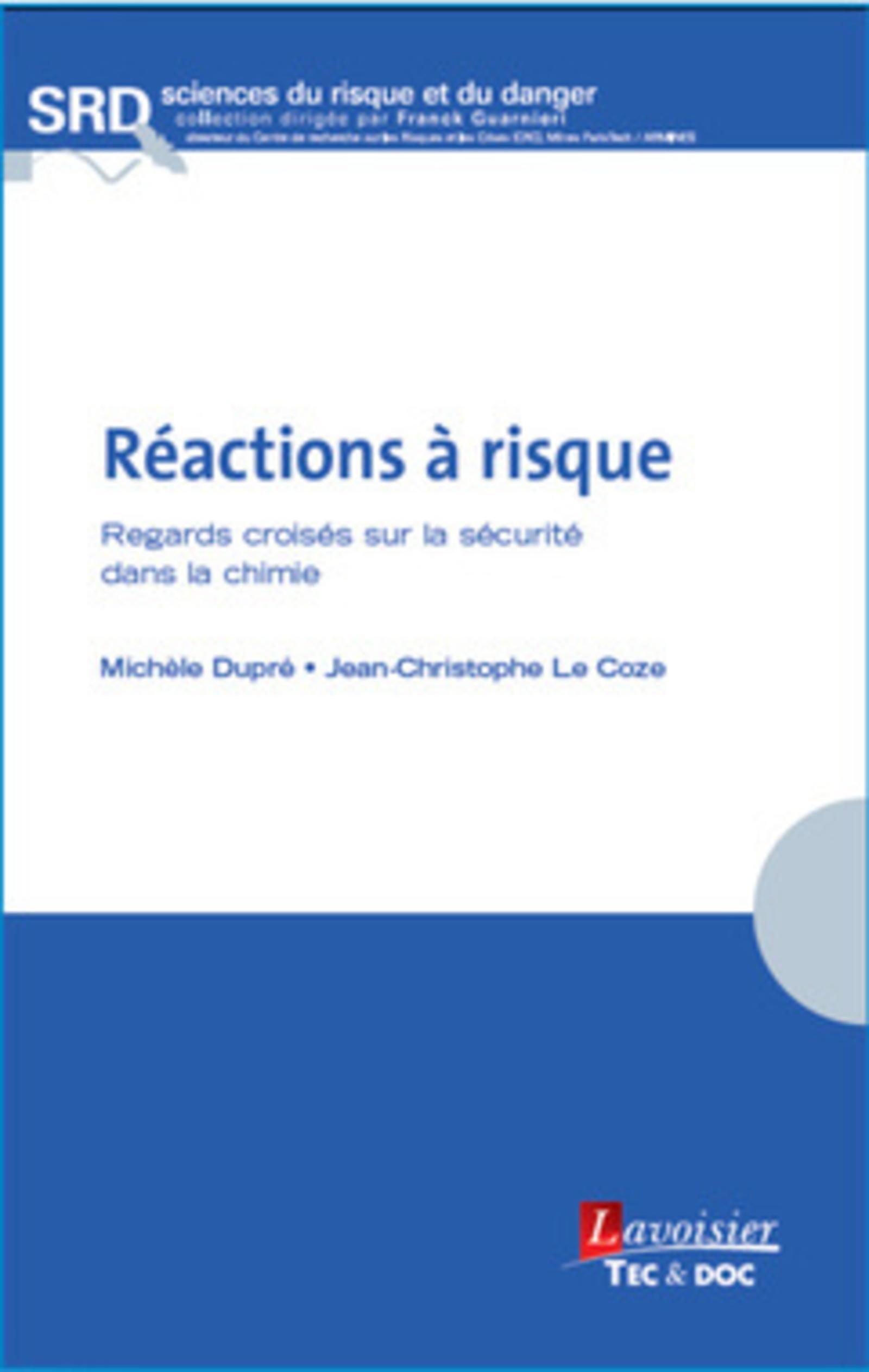 Réactions à risque - Regards croisés sur la sécurité dans la chimie