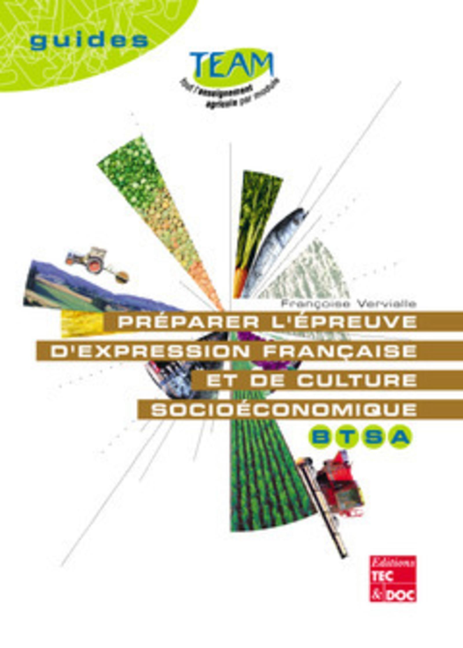 Préparer l'épreuve d'expression française et de culture socioéconomique BTSA