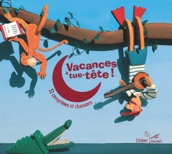 Vacances à tue-tête (CD)
