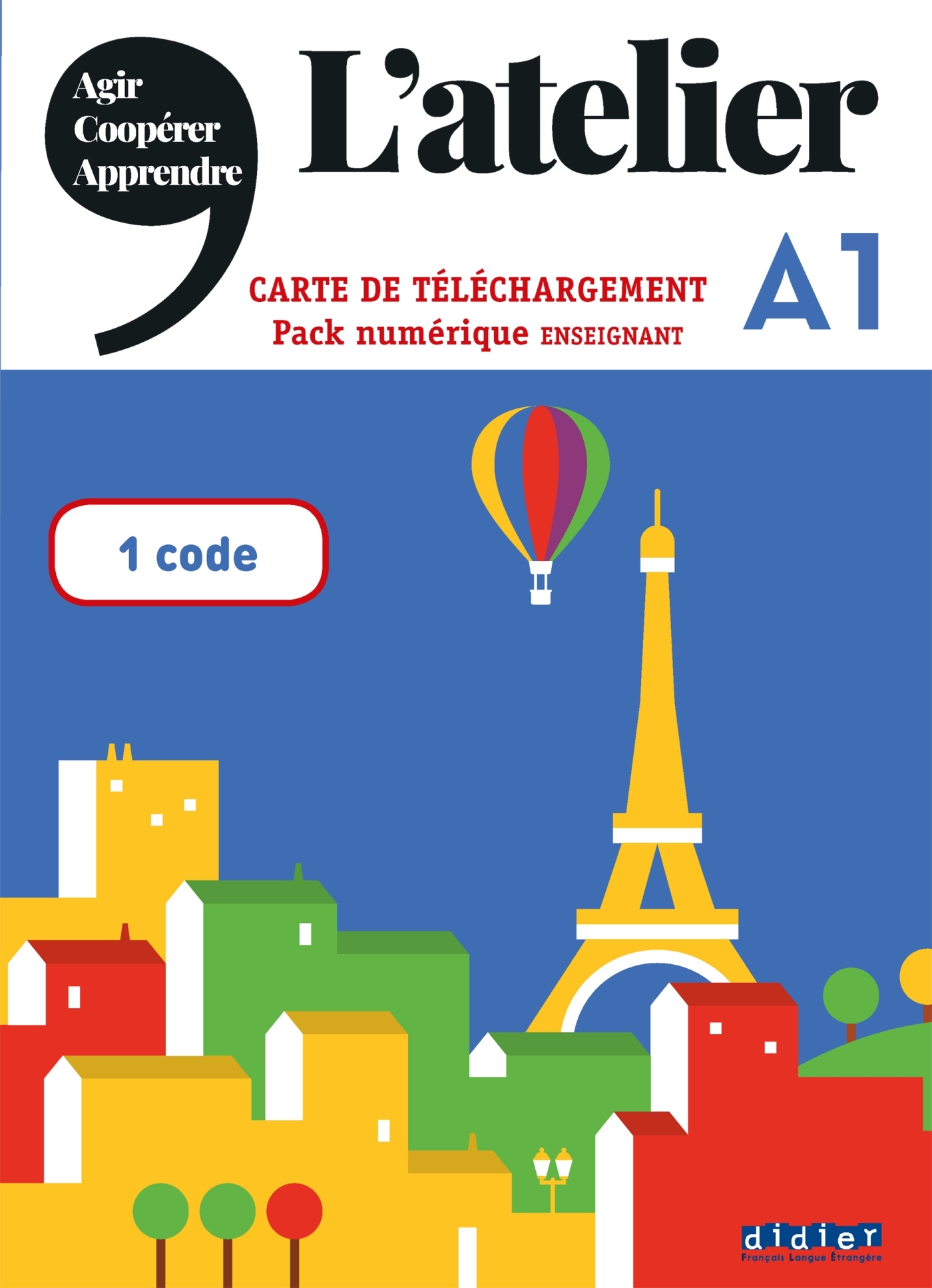 L'atelier niv .A1 (éd.2019) - Carte de téléchargement - Pack Numérique Enseignant
