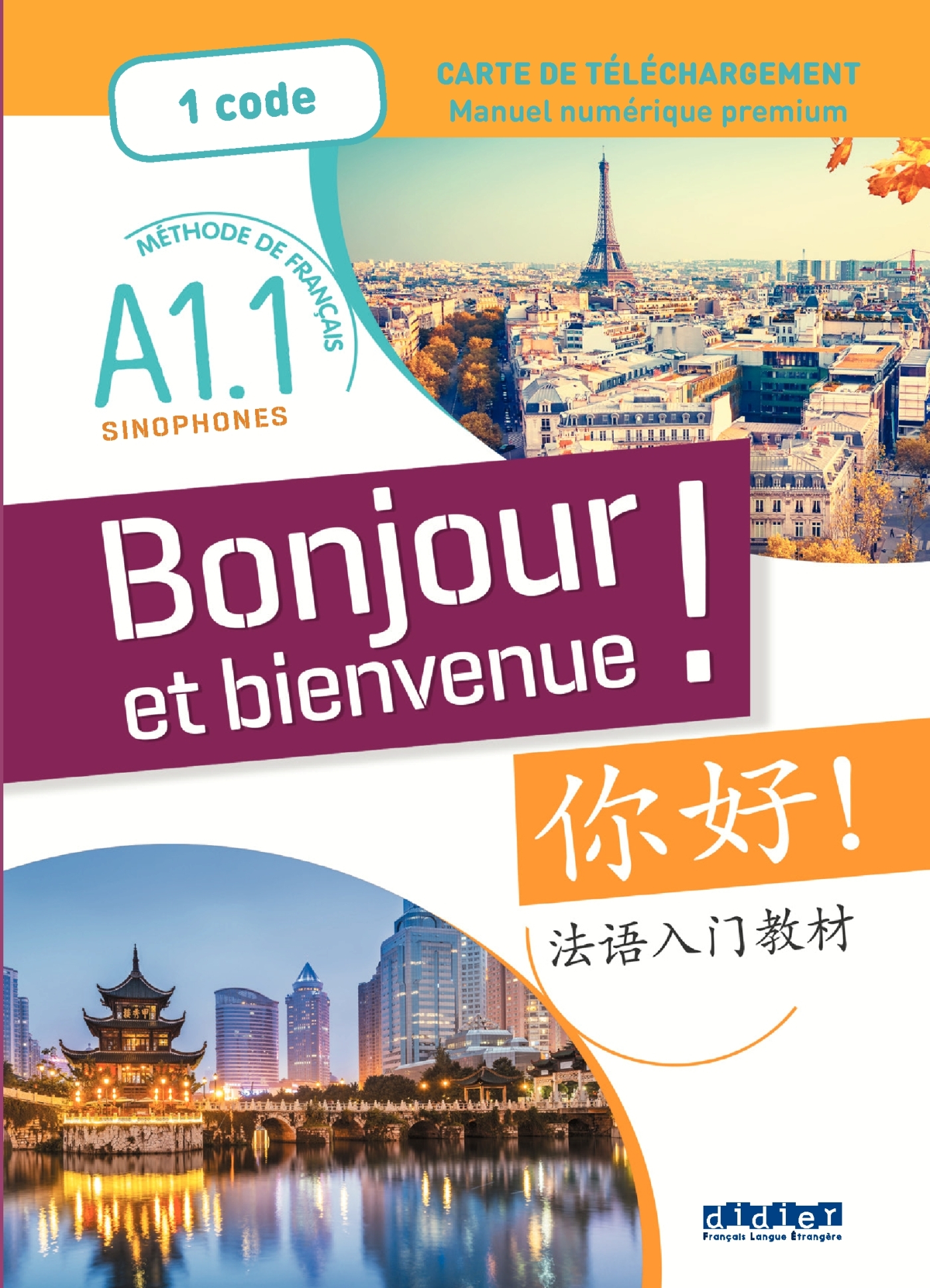 Bonjour et bienvenue ! - Chinois simplifié A1.1 - Livre numérique interactif - Carte Téléchargement