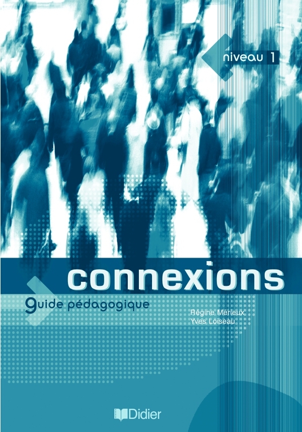 Connexions 1 - Guide pédagogique - version papier