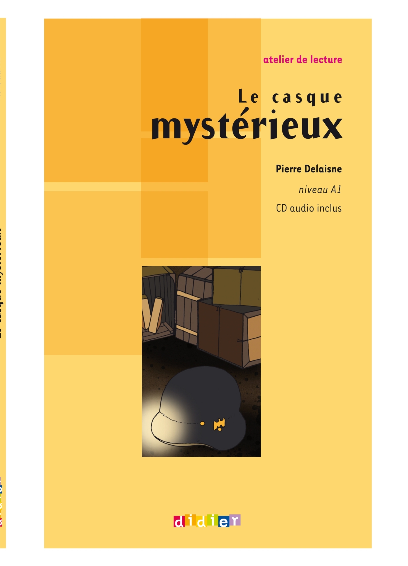 Atelier de lecture - Le casque mystérieux - Niv. A1 - Livre + CD