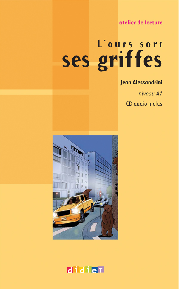 L'ours sort ses griffes niveau A2  - Livre + CD