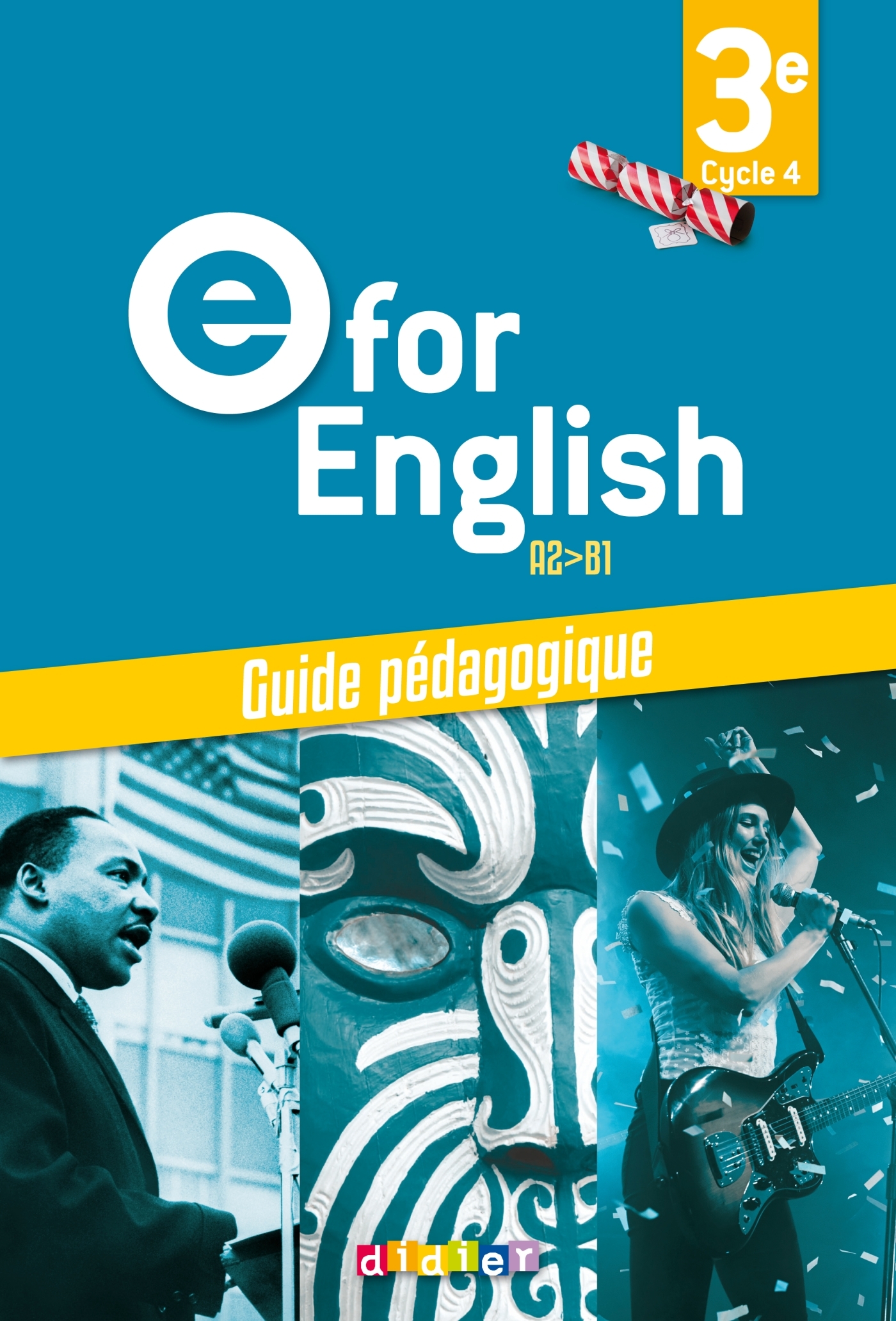 E for English 3e - Anglais Ed.2017 -  Guide pédagogique