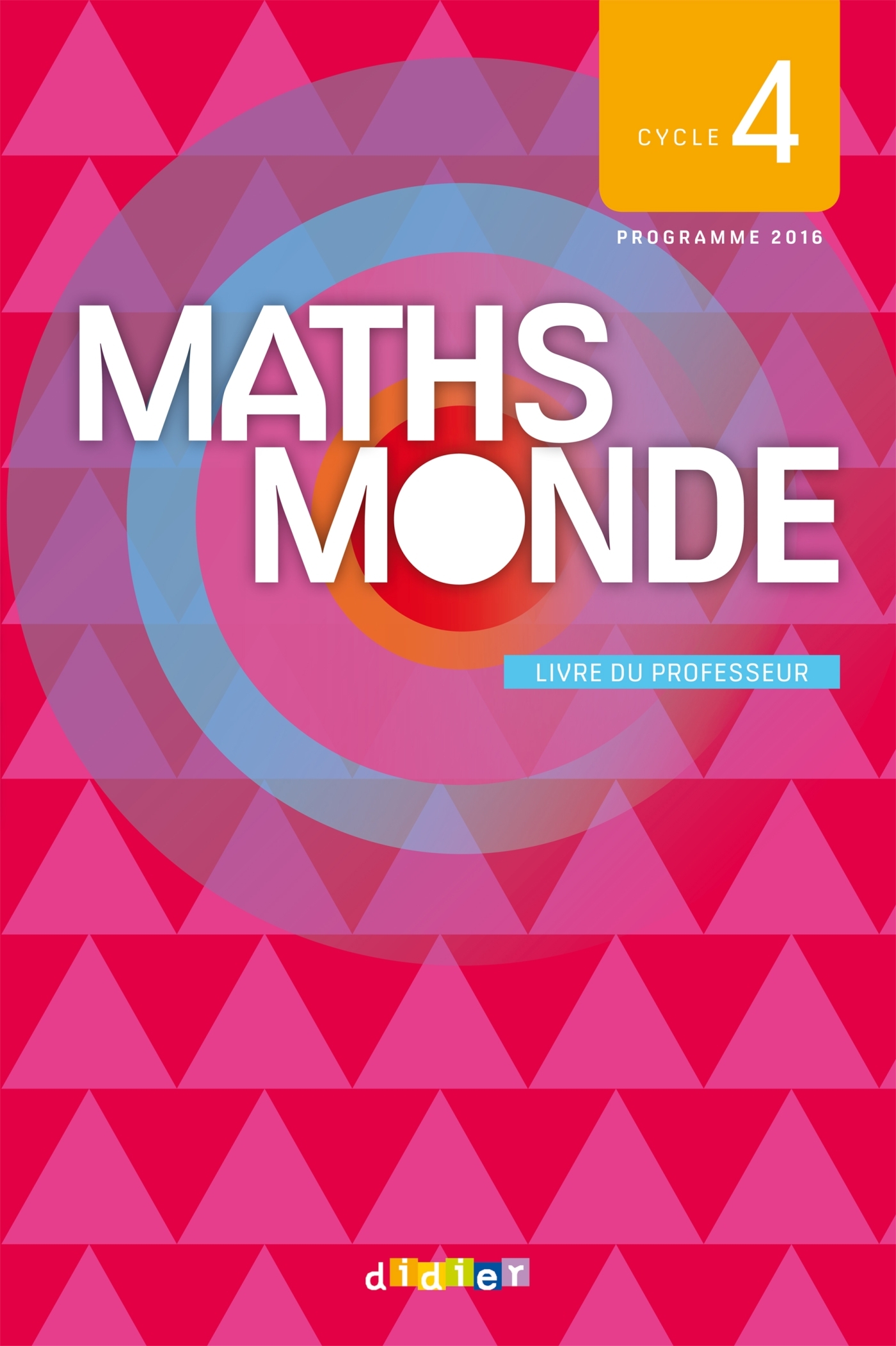 Maths Monde cycle 4 - Livre du professeur -  version papier
