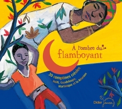 À l'ombre du flamboyant (CD)